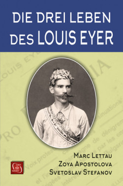 Die drei Leben des Louis Eyer