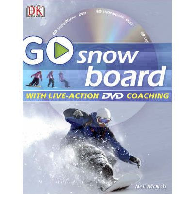 Go Snowboard: With Live-action DVD Coaching