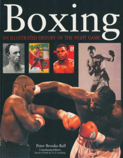 Boxing – A History of the Fight Game 1700-2005